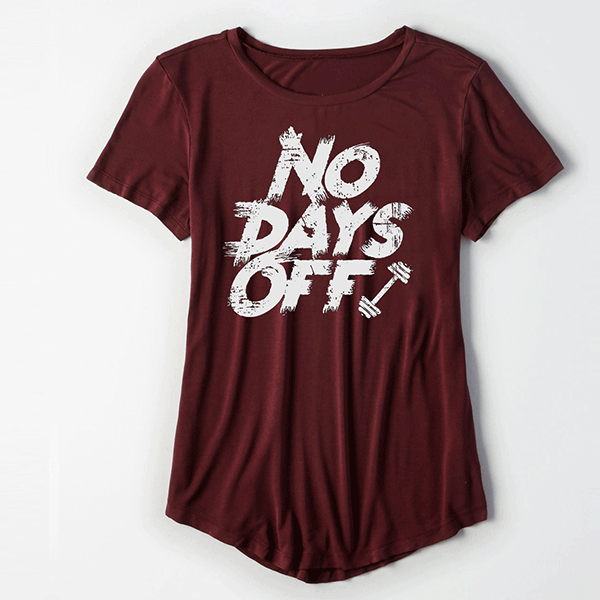 No Days Off Women Tee - TeeFit Fashion