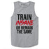Grey Train Insane Or Remain The Same Sleeveless Top