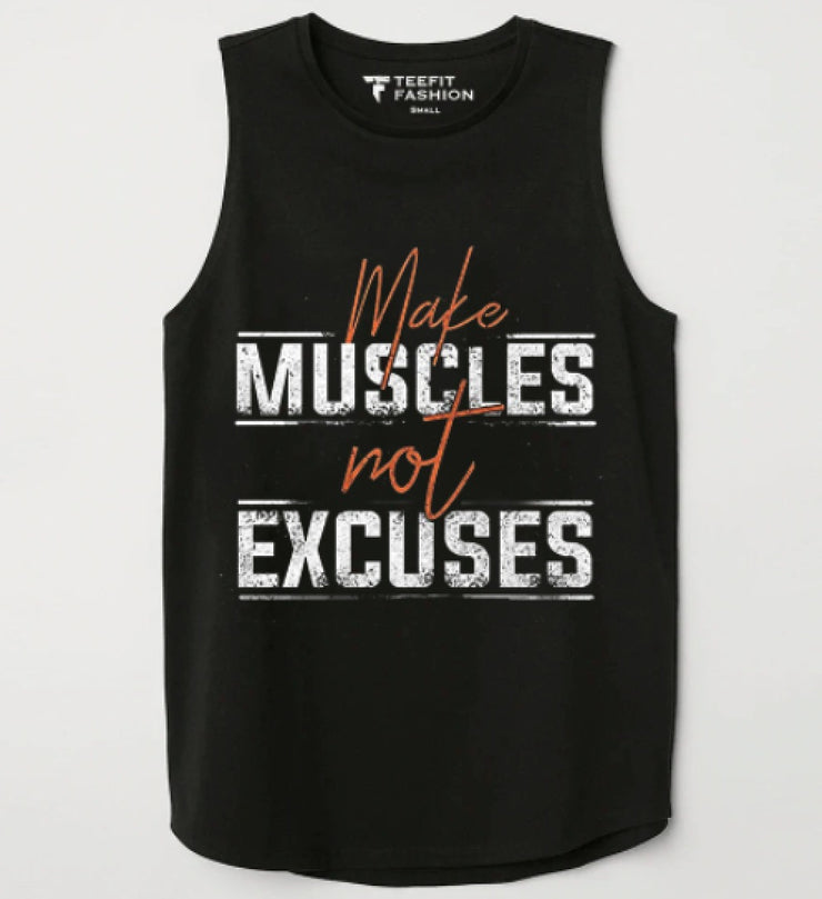 Make Muscles Not Excuses Sleeveless Top